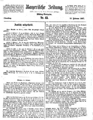 Bayerische Zeitung. Mittag-Ausgabe (Süddeutsche Presse) Dienstag 12. Februar 1867