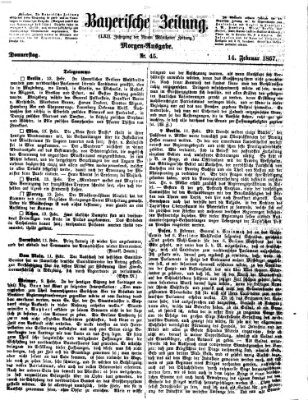 Bayerische Zeitung. Mittag-Ausgabe (Süddeutsche Presse) Donnerstag 14. Februar 1867