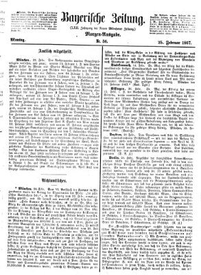 Bayerische Zeitung. Mittag-Ausgabe (Süddeutsche Presse) Montag 25. Februar 1867