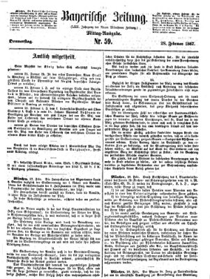 Bayerische Zeitung. Mittag-Ausgabe (Süddeutsche Presse) Donnerstag 28. Februar 1867