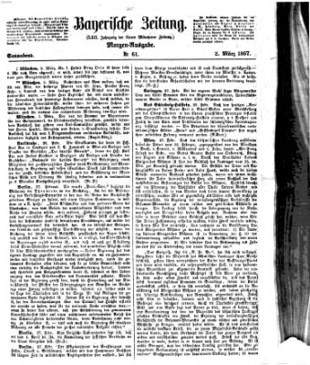 Bayerische Zeitung. Mittag-Ausgabe (Süddeutsche Presse) Samstag 2. März 1867