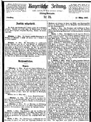 Bayerische Zeitung. Mittag-Ausgabe (Süddeutsche Presse) Dienstag 12. März 1867