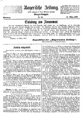 Bayerische Zeitung. Mittag-Ausgabe (Süddeutsche Presse) Sonntag 31. März 1867