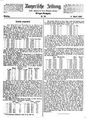 Bayerische Zeitung. Mittag-Ausgabe (Süddeutsche Presse) Montag 8. April 1867