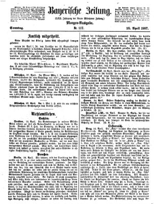 Bayerische Zeitung. Mittag-Ausgabe (Süddeutsche Presse) Sonntag 28. April 1867