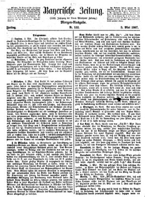 Bayerische Zeitung. Mittag-Ausgabe (Süddeutsche Presse) Freitag 3. Mai 1867