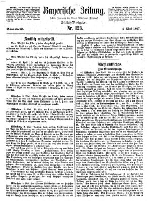 Bayerische Zeitung. Mittag-Ausgabe (Süddeutsche Presse) Samstag 4. Mai 1867