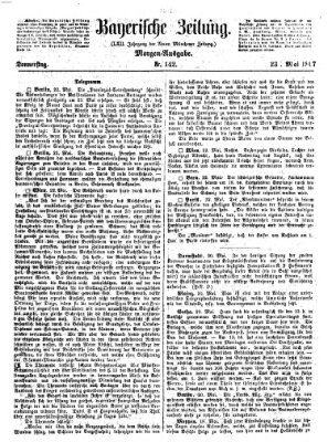 Bayerische Zeitung. Mittag-Ausgabe (Süddeutsche Presse) Donnerstag 23. Mai 1867