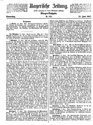 Bayerische Zeitung. Mittag-Ausgabe (Süddeutsche Presse) Donnerstag 13. Juni 1867