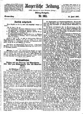 Bayerische Zeitung. Mittag-Ausgabe (Süddeutsche Presse) Donnerstag 13. Juni 1867