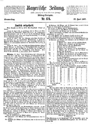 Bayerische Zeitung. Mittag-Ausgabe (Süddeutsche Presse) Donnerstag 27. Juni 1867