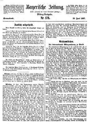 Bayerische Zeitung. Mittag-Ausgabe (Süddeutsche Presse) Samstag 29. Juni 1867