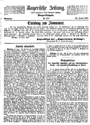 Bayerische Zeitung. Mittag-Ausgabe (Süddeutsche Presse) Sonntag 30. Juni 1867