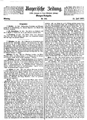 Bayerische Zeitung. Mittag-Ausgabe (Süddeutsche Presse) Montag 15. Juli 1867