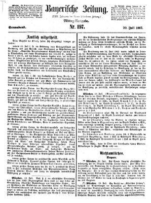 Bayerische Zeitung. Mittag-Ausgabe (Süddeutsche Presse) Samstag 20. Juli 1867