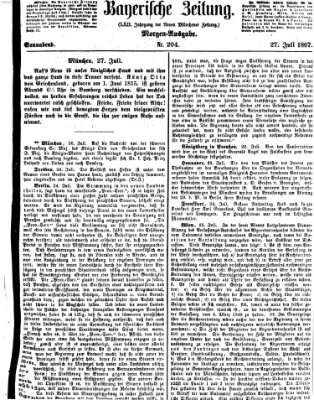 Bayerische Zeitung. Mittag-Ausgabe (Süddeutsche Presse) Samstag 27. Juli 1867