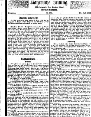 Bayerische Zeitung. Mittag-Ausgabe (Süddeutsche Presse) Sonntag 28. Juli 1867