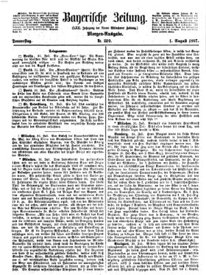 Bayerische Zeitung. Mittag-Ausgabe (Süddeutsche Presse) Donnerstag 1. August 1867