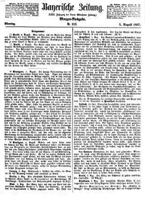 Bayerische Zeitung. Mittag-Ausgabe (Süddeutsche Presse) Montag 5. August 1867