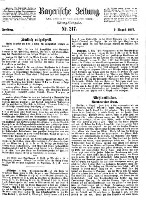 Bayerische Zeitung. Mittag-Ausgabe (Süddeutsche Presse) Freitag 9. August 1867