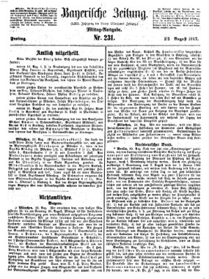 Bayerische Zeitung. Mittag-Ausgabe (Süddeutsche Presse) Freitag 23. August 1867