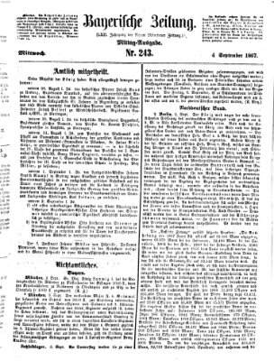 Bayerische Zeitung. Mittag-Ausgabe (Süddeutsche Presse) Mittwoch 4. September 1867