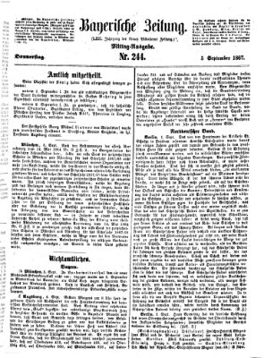 Bayerische Zeitung. Mittag-Ausgabe (Süddeutsche Presse) Donnerstag 5. September 1867