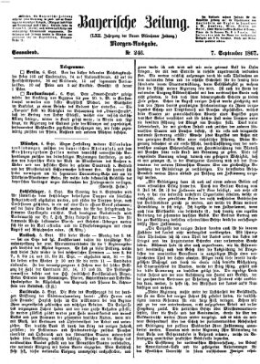 Bayerische Zeitung. Mittag-Ausgabe (Süddeutsche Presse) Samstag 7. September 1867