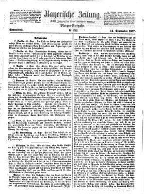 Bayerische Zeitung. Mittag-Ausgabe (Süddeutsche Presse) Samstag 14. September 1867