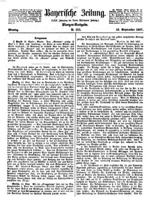 Bayerische Zeitung. Mittag-Ausgabe (Süddeutsche Presse) Montag 16. September 1867