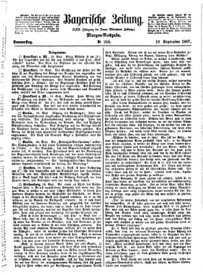 Bayerische Zeitung. Mittag-Ausgabe (Süddeutsche Presse) Donnerstag 19. September 1867