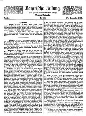 Bayerische Zeitung. Mittag-Ausgabe (Süddeutsche Presse) Freitag 27. September 1867