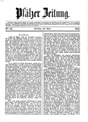 Pfälzer Zeitung Dienstag 22. April 1851