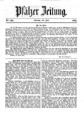 Pfälzer Zeitung Sonntag 22. Juni 1851