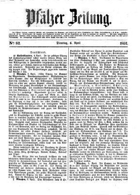 Pfälzer Zeitung Dienstag 6. April 1852