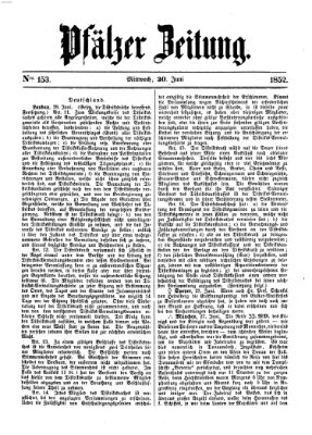 Pfälzer Zeitung Mittwoch 30. Juni 1852