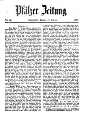 Pfälzer Zeitung Samstag 19. Februar 1853