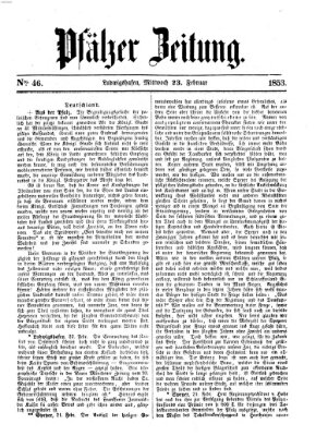 Pfälzer Zeitung Mittwoch 23. Februar 1853