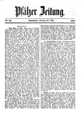 Pfälzer Zeitung Dienstag 22. März 1853