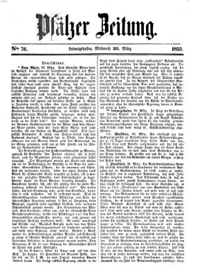 Pfälzer Zeitung Mittwoch 30. März 1853