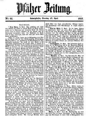 Pfälzer Zeitung Sonntag 17. April 1853