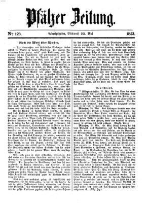 Pfälzer Zeitung Mittwoch 25. Mai 1853