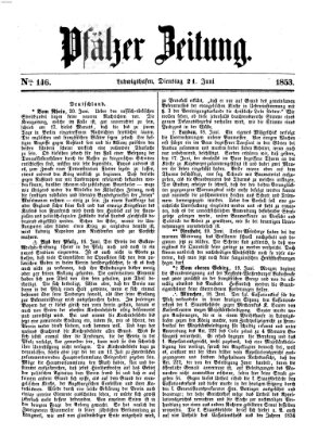 Pfälzer Zeitung Dienstag 21. Juni 1853