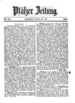 Pfälzer Zeitung Sonntag 31. Juli 1853