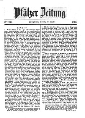 Pfälzer Zeitung Sonntag 9. Oktober 1853