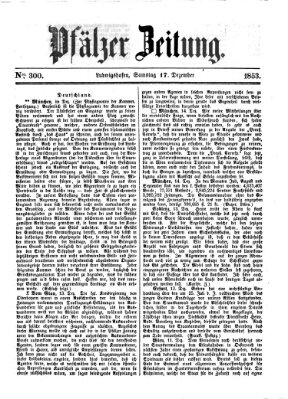 Pfälzer Zeitung Samstag 17. Dezember 1853