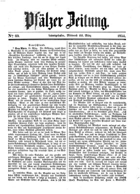 Pfälzer Zeitung Mittwoch 22. März 1854