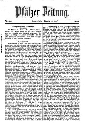 Pfälzer Zeitung Dienstag 4. April 1854