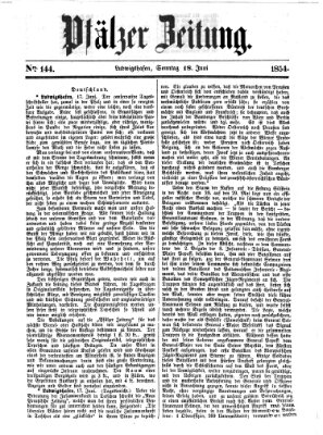 Pfälzer Zeitung Sonntag 18. Juni 1854