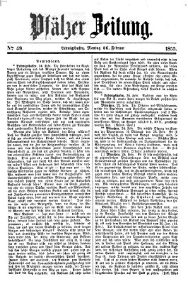 Pfälzer Zeitung Montag 26. Februar 1855